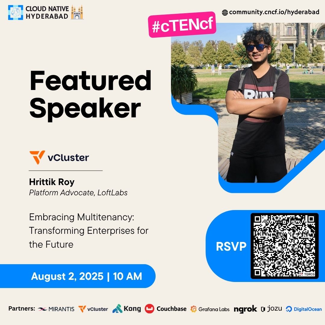 🚀 Catch <a href="/hrittikhere/">Hrittik Roy</a>  at #cTENcf Hyderabad on 
Embracing Multitenancy: Transforming Enterprises for the Future. 
📍TechM Learning World | 🗓 Aug 2 | ⏰ 10AM
🔗 RSVP: community.cncf.io/events/details…
<a href="/CloudNativeFdn/">CNCF</a> 
#ctencf #CNCF10 #CloudNativeHyderabad #meetup #CloudNative