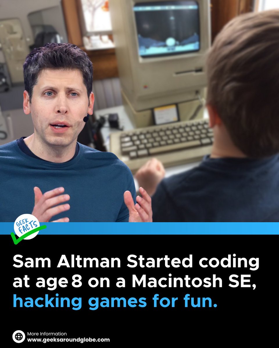 GeeksGlobe's tweet image. Altman started programming at just 8 years old, reverse-engineering Mac game code for fun. That early hacker instinct laid the foundation for his future work in startups, Y Combinator, and eventually OpenAI.

#SamAltman #GameGeek #geeklife #successstory
