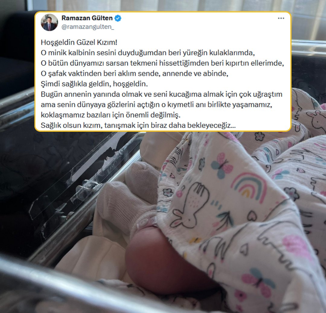 İBB'ye yönelik soruşturmalarda tutuklanan İBB İmar ve Şehircilik Daire Başkanı Ramazan Gülten ile eşi Pınar Çalışkan Gülten’in kızı Maya dünyaya geldi.

📌Gülten, sosyal medya hesabından “Tanışmak için biraz daha bekleyeceğiz” mesajı paylaştı.