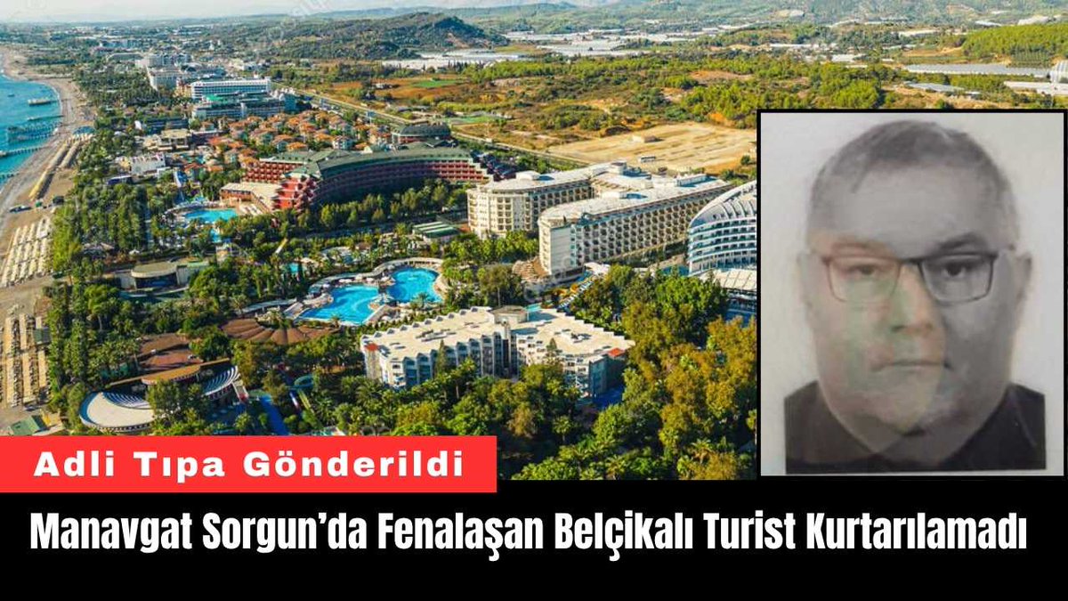 Manavgat Sorgun’da Fenalaşan Belçikalı Turist Kurtarılamadı akdenizgercek.com.tr/manavgat-sorgu…