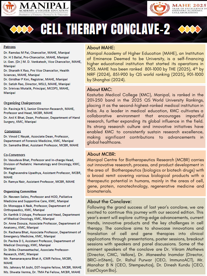 Registrations are open for the second edition of the Cell Therapy Conclave jointly organized by MCBR and KMC, MAHE, Manipal

Secure your spot here: lnkd.in/dpXDSFc3

facebook.com/share/p/1JCGPq…