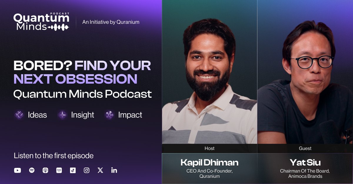 Quantum Minds Podcast (@qm_podcast) on Twitter photo Bored at home?
Scroll ➡️ Find Quantum Minds Podcast ➡️ Press play ➡️ Locked in 🔐
#Web3, #AI, #quantum, and the kind of insights that actually hit.
Season 2 starts with <a href="/ysiu/">Yat Siu</a> (Chairman of the board <a href="/animocabrands/">Animoca Brands</a> with host <a href="/iamkapildhiman/">Kapil Dhiman</a>) - and it’s a ride.
🎧 Don’t just Bored at home?
Scroll ➡️ Find Quantum Minds Podcast ➡️ Press play ➡️ Locked in 🔐
#Web3, #AI, #quantum, and the kind of insights that actually hit.
Season 2 starts with <a href="/ysiu/">Yat Siu</a> (Chairman of the board <a href="/animocabrands/">Animoca Brands</a> with host <a href="/iamkapildhiman/">Kapil Dhiman</a>) - and it’s a ride.
🎧 Don’t just