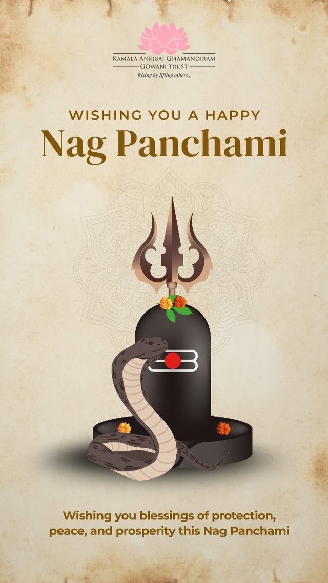 On this sacred occasion of Nag Panchami, Kamala Ankibai Ghamandiram Gowani Trust extends heartfelt wishes for protection, peace, and prosperity.
May Lord Shiva and the divine Nagas bless every home with harmony and strength. 🙏🐍🕉️

#NagPanchami #KamalaTrust #DivineBlessings