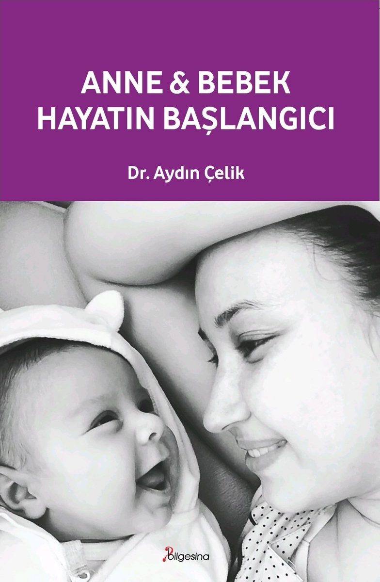 Yeni Kitap:
Dr. Aydın Çelik'in kaleminden güzel bir eser. Anne ve bebek arasındaki bağı bilimsel ve mitsel bir gözle ele alıyor. Keyifle okunacak bir kitap.
bilgesinayayinevi.com/deneme-P675