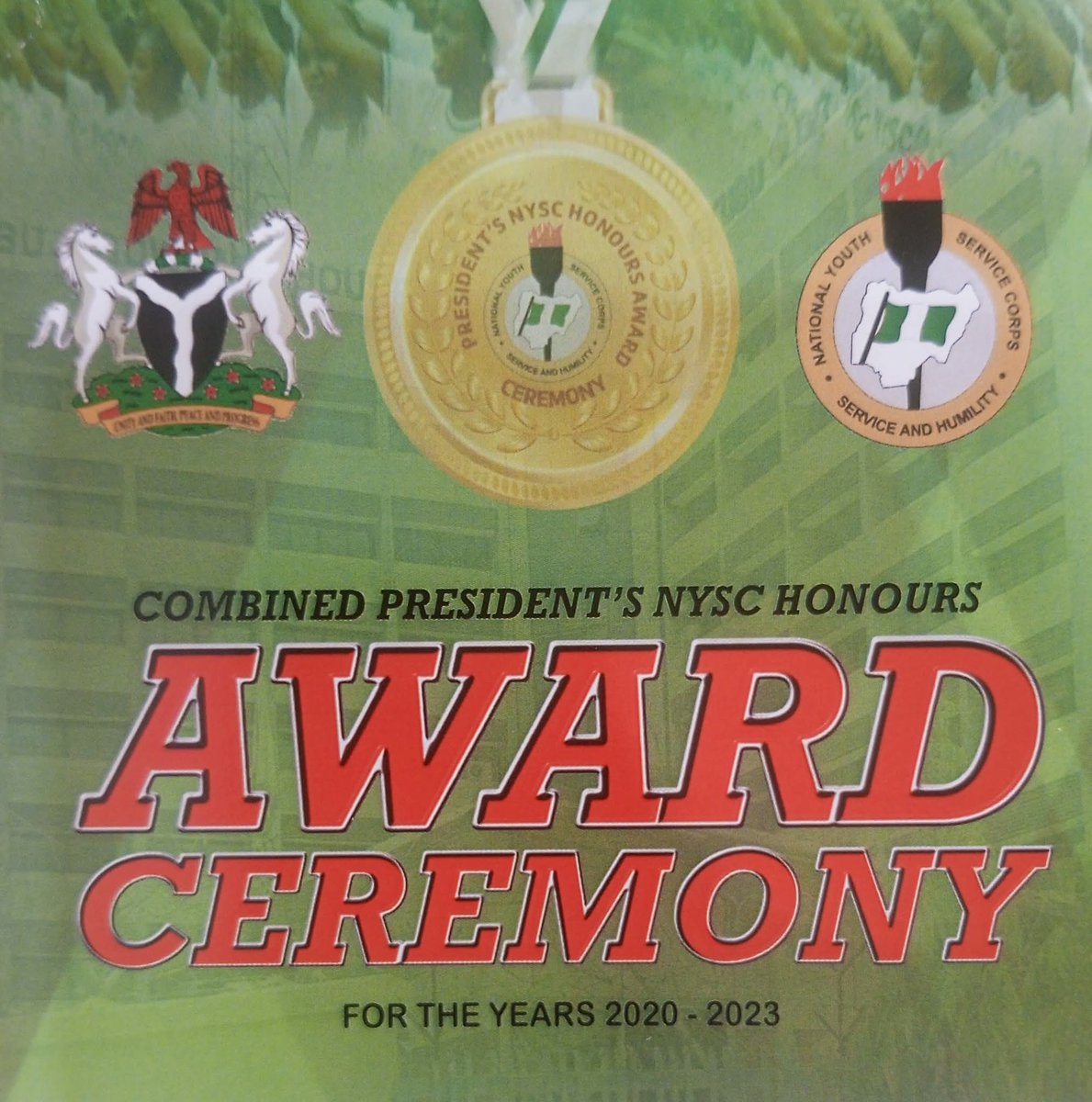 The Combined President's NYSC Honours Award Ceremony holds today @ The Presidential Villa Abuja.
