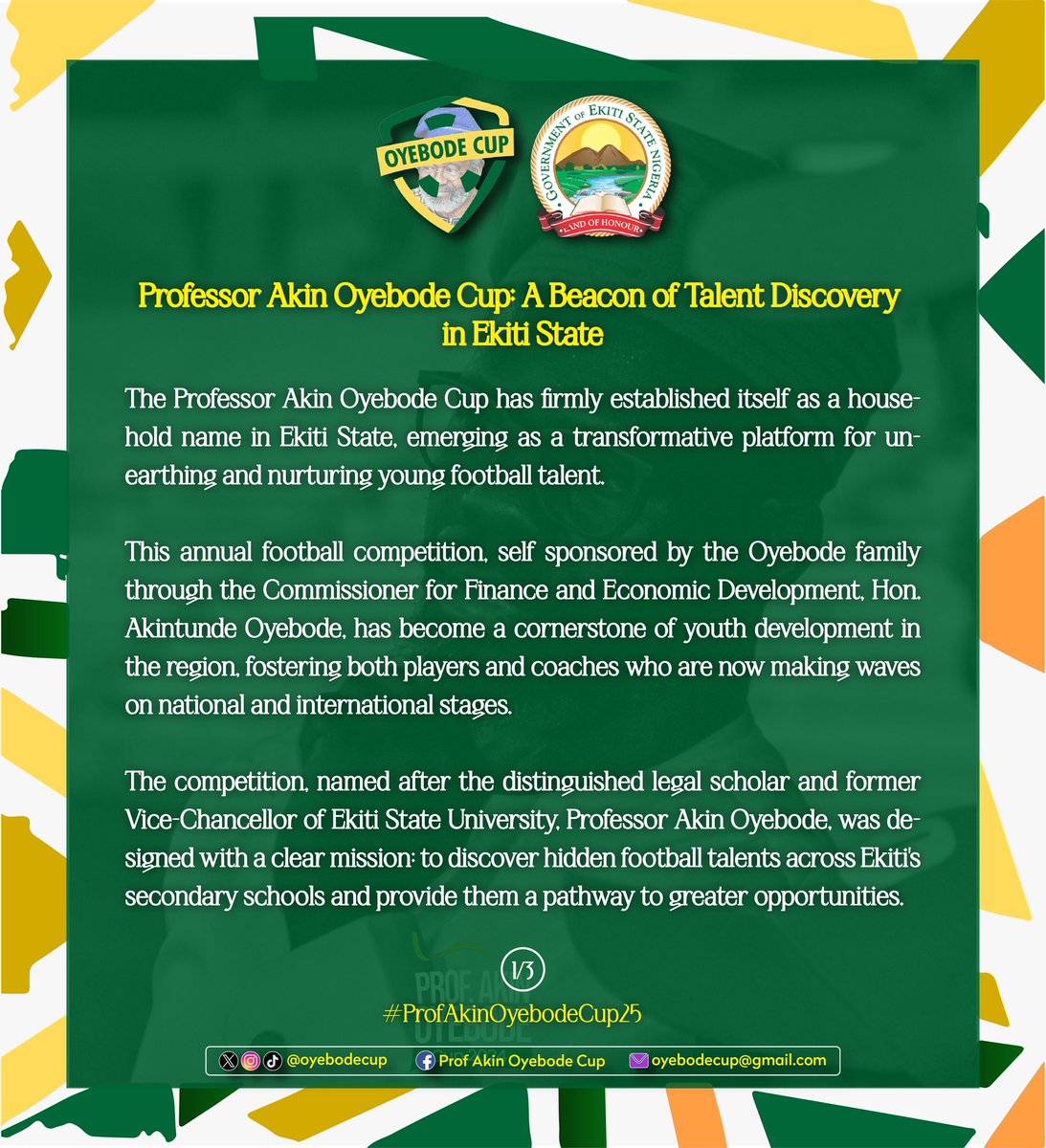 OyebodeCup's tweet image. Professor Akin Oyebode Cup: A beacon of Talent Discovery in Ekiti State
📝 1/3
#ProfAkinOyebodeCup25