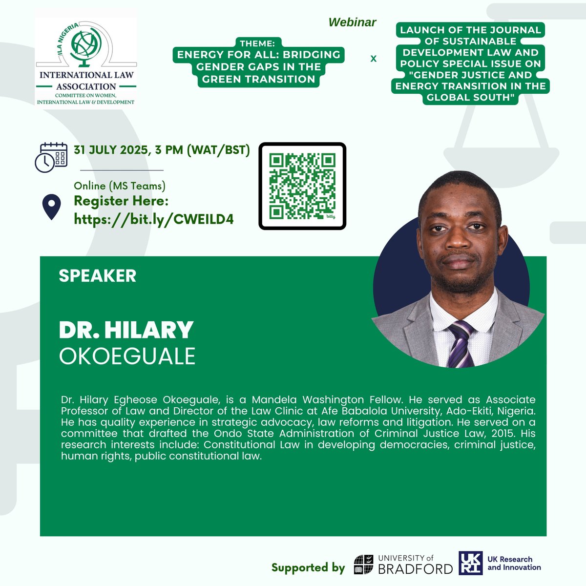 Committee on Women, Int'l Law & Development ILA-NG (@weildcmte_ilang) on Twitter photo π Meet Our Speaker  π
We are pleased to welcome Dr. Hilary Okoeguale as a speaker at our upcoming webinar. 
Date π
: 31 July 2025
Time π: 3 PM WAT/BST
Linkπ: bit.ly/CWEILD4
#CommitteeOnWEILD #GreenTransition #ClimateAction #GenderEquality #EnergyForAll π Meet Our Speaker  π
We are pleased to welcome Dr. Hilary Okoeguale as a speaker at our upcoming webinar. 
Date π
: 31 July 2025
Time π: 3 PM WAT/BST
Linkπ: bit.ly/CWEILD4
#CommitteeOnWEILD #GreenTransition #ClimateAction #GenderEquality #EnergyForAll
