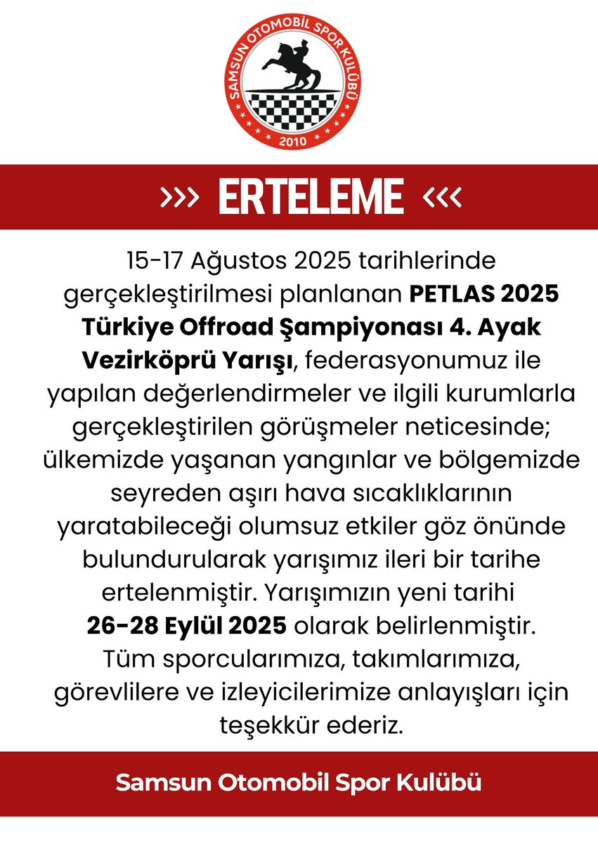 🏁 Yarışımızın yeni tarihi:
📅 26-28 Eylül 2025

Sporcularımızın, takımlarımızın, görevli personelimizin ve izleyicilerimizin sağlığı ve güvenliği önceliğimizdir.

Anlayışınız için teşekkür ederiz.
Sporla kalın! 🚗💨

#SAMOSK #OffroadŞampiyonası #Vezirköprü #Petlas2025 #samsun