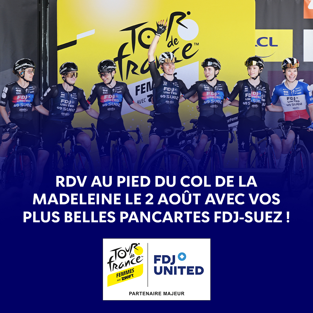 🙌 <a href="/fdj_united/">FDJ UNITED</a> vous donne rendez-vous le 2 août au pied du Col de la Madeleine !

Venez soutenir les coureuses de l’équipe <a href="/FDJ_SUEZ/">FDJ - SUEZ</a> avec vos plus belles pancartes ✨

💙🤍❤️ Les plus belles pancartes seront filmées et mises à l’honneur. Soyez créatifs, avec des messages forts et