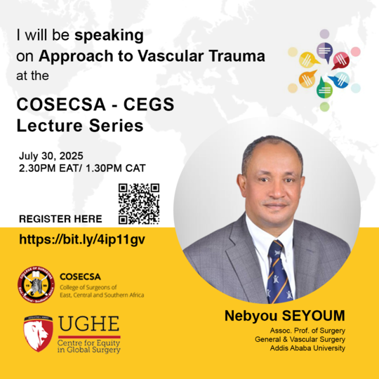 Upcoming COSECSA–CEGS Lecture
Date: July 30 | Time: 2:30PM EAT
Topic: Approach to Vascular Trauma
Speaker: Dr. Nebyou Seyoum (Addis Ababa University)
We look forward to your participation.
Register: bit.ly/4ip11gv
#COSECSA #CEGS #GlobalSurgery