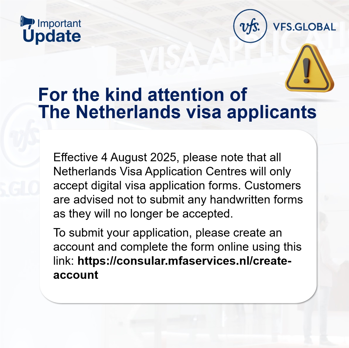 VFSGlobal's tweet image. Effective 4 August 2025, all Netherlands Visa Application Centres will only accept digital visa application forms. Handwritten forms will no longer be accepted.
To submit your application, visit: consular.mfaservices.nl/create-account