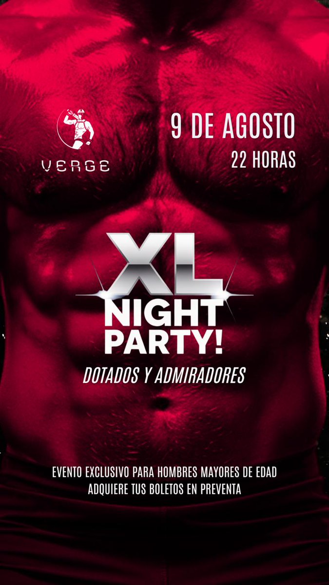 FIESTA NOCTURNA XL | <a href="/verge_cdmx/">VERGE</a> 🍆 

Sábado 9 Agosto | 10pm- 5a.m.

Para hombres bien dotados... y los que saben disfrutarlos.

Lockers y guardarropa disponibles 🔞

Compra tu boleto en preventa 
🎫 
eventbrite.com/e/xl-night-par…

RT <a href="/JuanMartinezCMX/">Juan Martínez</a>