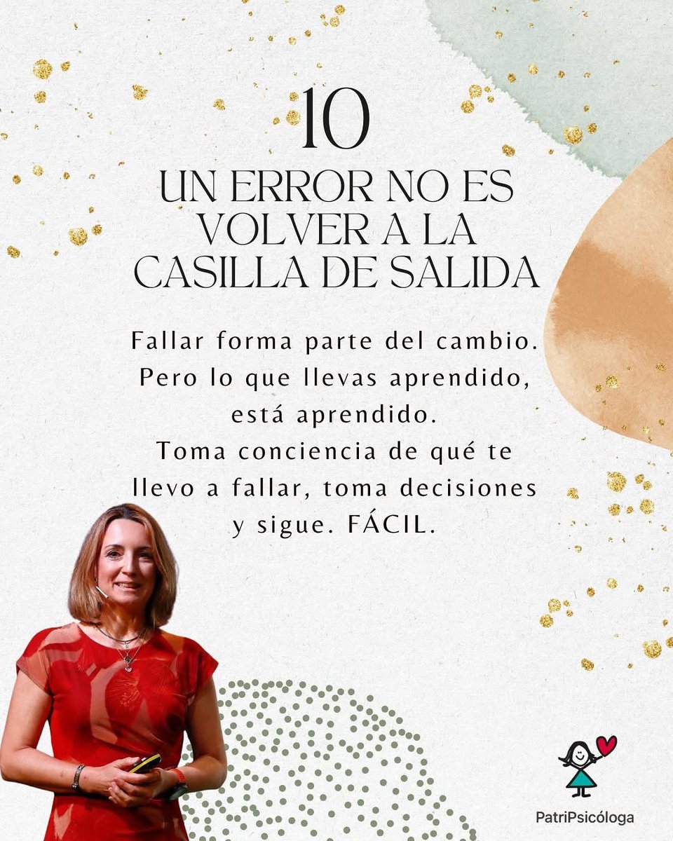 10 Consejos para ser constante y no desinflarte a mitad de camino 

8️⃣Ajusta, no abandones.

9️⃣Elige tus batallas y no todas a la vez.

🔟Un error no es volver a la casilla de salida.

 💕En patripsicologa.com estamos para ayudarte.