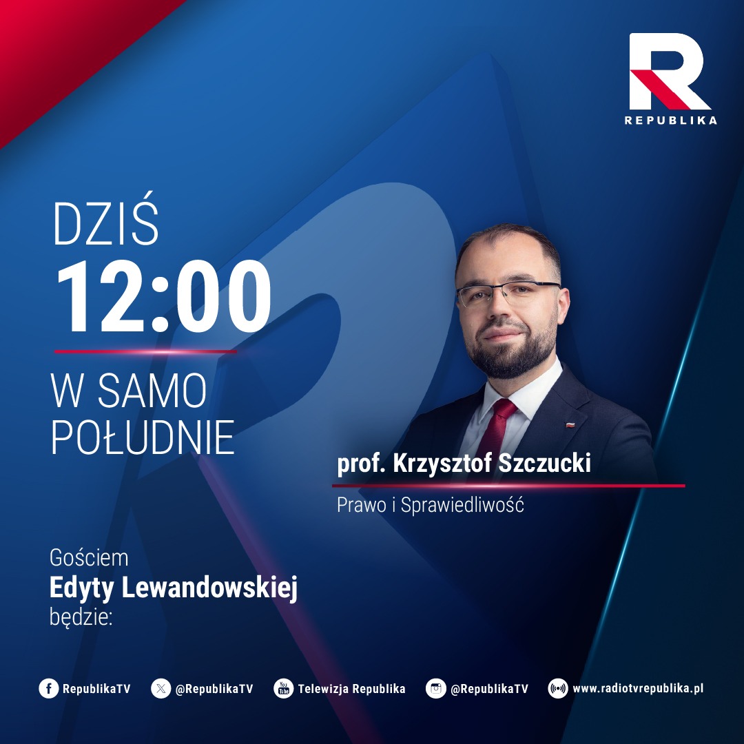 🔵#WSamoPołudnie | Dzisiejszym gościem Edyty #Lewandowska w programie będzie:

▪️prof. <a href="/KrzSzczucki/">Krzysztof Szczucki</a>, (<a href="/pisorgpl/">Prawo i Sprawiedliwość</a>)

Zapraszamy!

#tvrepublika #włączprawdę
