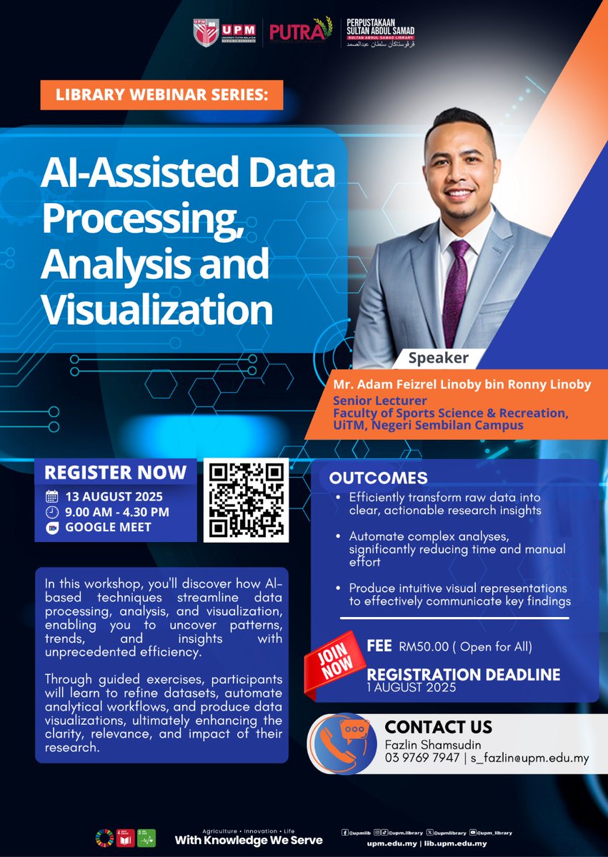 UPMLibrary's tweet image. Join our AI-Assisted Data Processing, Analysis &amp;amp; Visualization webinar! 

Discover how AI can simplify complex workflows, boost research clarity &amp;amp; save you hours.

📌 Details in poster below
📌 Register now: forms.gle/7ns3M3J7zr1KMc…

#UPMLibrary #UniversitiPutraMalaysia #UPM