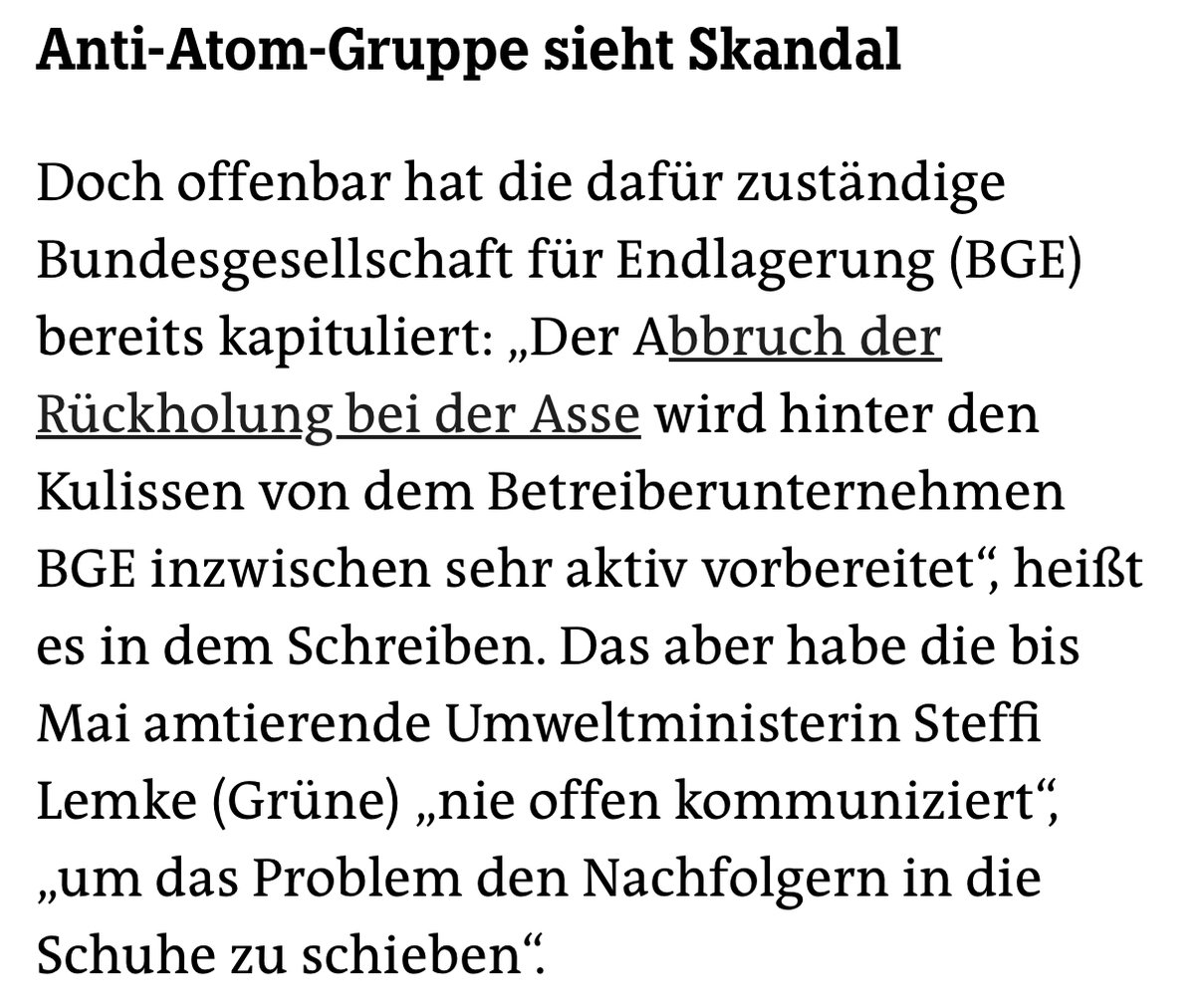Ex-Ministerin Steffi Lemke (Grüne) wurde im Haushaltsausschuss (2022-2024) mit ihrer Untätigkeit in Sachen Asse II konfrontiert - und wurde ausfallend. Von den Vertretern der betroffenen Kommunen wurde sie scharf ktisiert.

Sie hat das Thema ausgesessen. taz.de/Aerger-mit-dem…