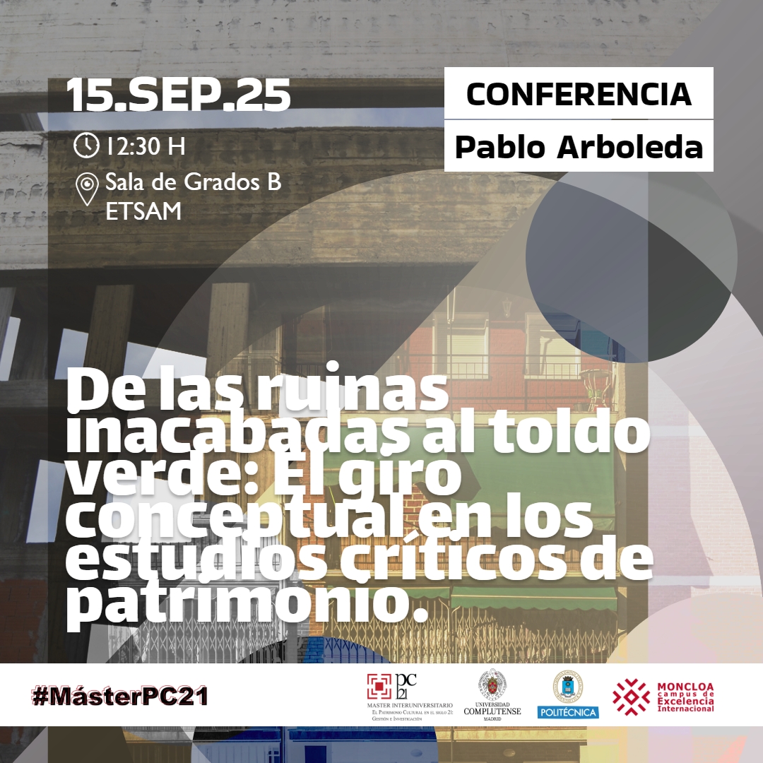 masterpc21's tweet photo. #MásterPC21 El 15 de septiembre iniciamos nuestro noveno curso académico. 🎉

🗣️Conferencia inaugural por Pablo Arboleda: "De las ruinas inacabadas al toldo verde: El giro conceptual en los estudios críticos de patrimonio"

+Info 👉https://t.co/tIhKgsD4IK https://t.co/0sdufUelvx