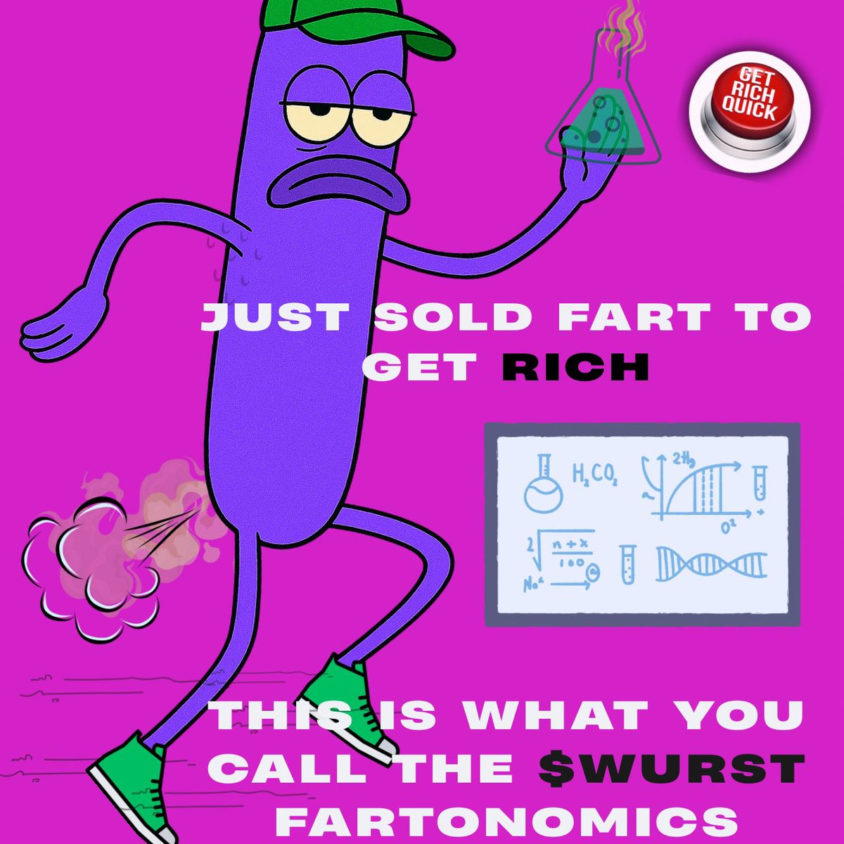 wurstsol's tweet image. JUST SOLD FART TO GET RICH 💨💰

Welcome to the $WURST fArToNoMiCs.

Real utility. Real science. Real stank.

We’re not launching to the moon —
we’re crop-dusting our way to generational wealth.

Push the button. Mint the gas.
$WURST is coming and it smells like profit.

#WURST