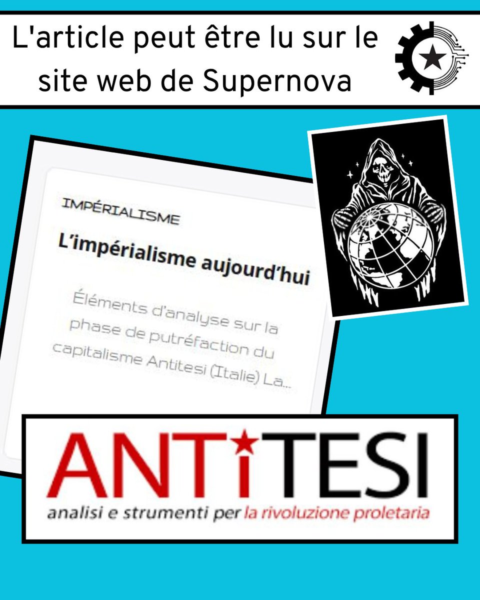 RevueSupernova's tweet image. L’impérialisme aujourd’hui
Éléments d’analyse sur la phase de putréfaction du capitalisme
Antitesi (Italie)
revuesupernova.com/limperialisme-…