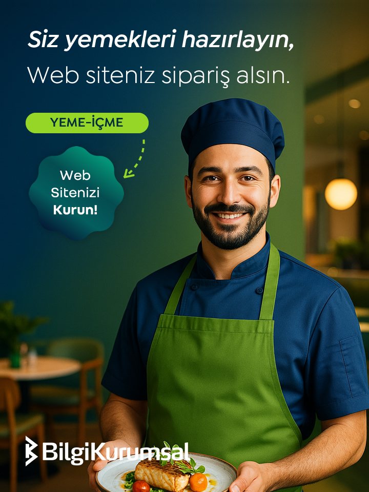 Siz Yemekleri Hazırlayın, Web Siteniz Sipariş Alsın!
🍴 Yeme içme sektörü için özel web çözümleri.

Web Sitenizi Kurun:
🌐 bilgikurumsal.com
📞 0850 885 0 475

🎟 #lokanta #restaurant #yemek #pizza #tatlıcı #gıda #sipariş #kebapçı #rezervasyon #qrmenü #sitekur #webtasarım