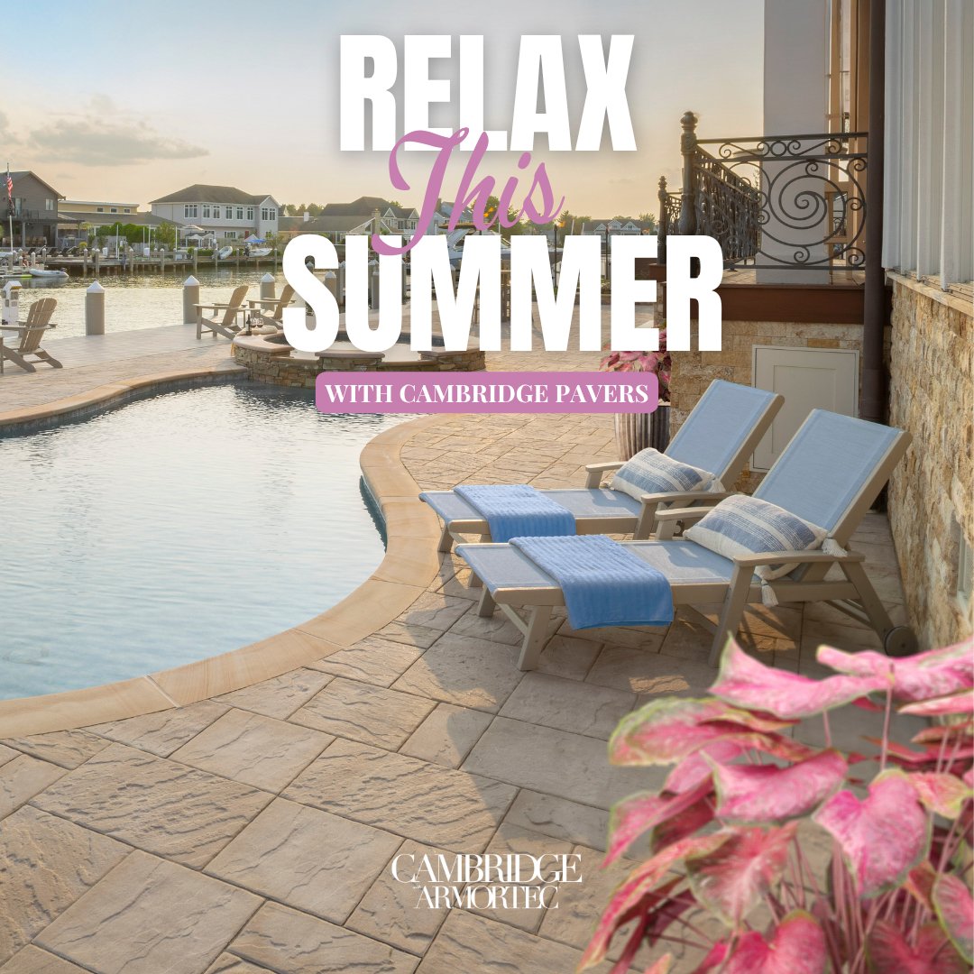 Summer’s calling—and your patio should answer in style. ☀️
With Cambridge Pavers, you can unwind by the water in a space that’s as durable as it is beautiful.

Learn more at CambridgePavers.com

#RelaxThisSummer #CambridgePavers #OutdoorLiving #PoolsideVibes #PatioDesign