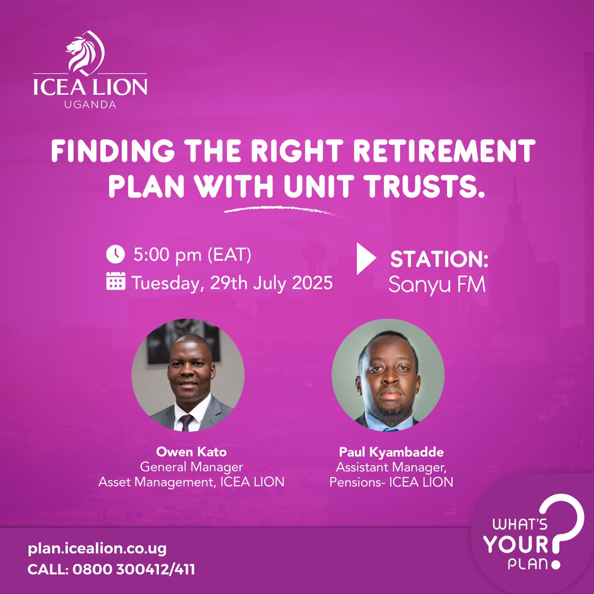 ICEA LION Uganda (@icealionug) on Twitter photo Going live in a few! š»
Catch Owen Kato & Paul Kyambadde on <a href="/882SanyuFM/">88.2 Sanyu FM</a>'s the Drive Show at 5 PM as they unpack how Unit Trusts can boost your retirement journey
Tune in for isights.
#WhatsYourPlan #BetterTogether #ICEALIONUG Going live in a few! š»
Catch Owen Kato & Paul Kyambadde on <a href="/882SanyuFM/">88.2 Sanyu FM</a>'s the Drive Show at 5 PM as they unpack how Unit Trusts can boost your retirement journey
Tune in for isights.
#WhatsYourPlan #BetterTogether #ICEALIONUG