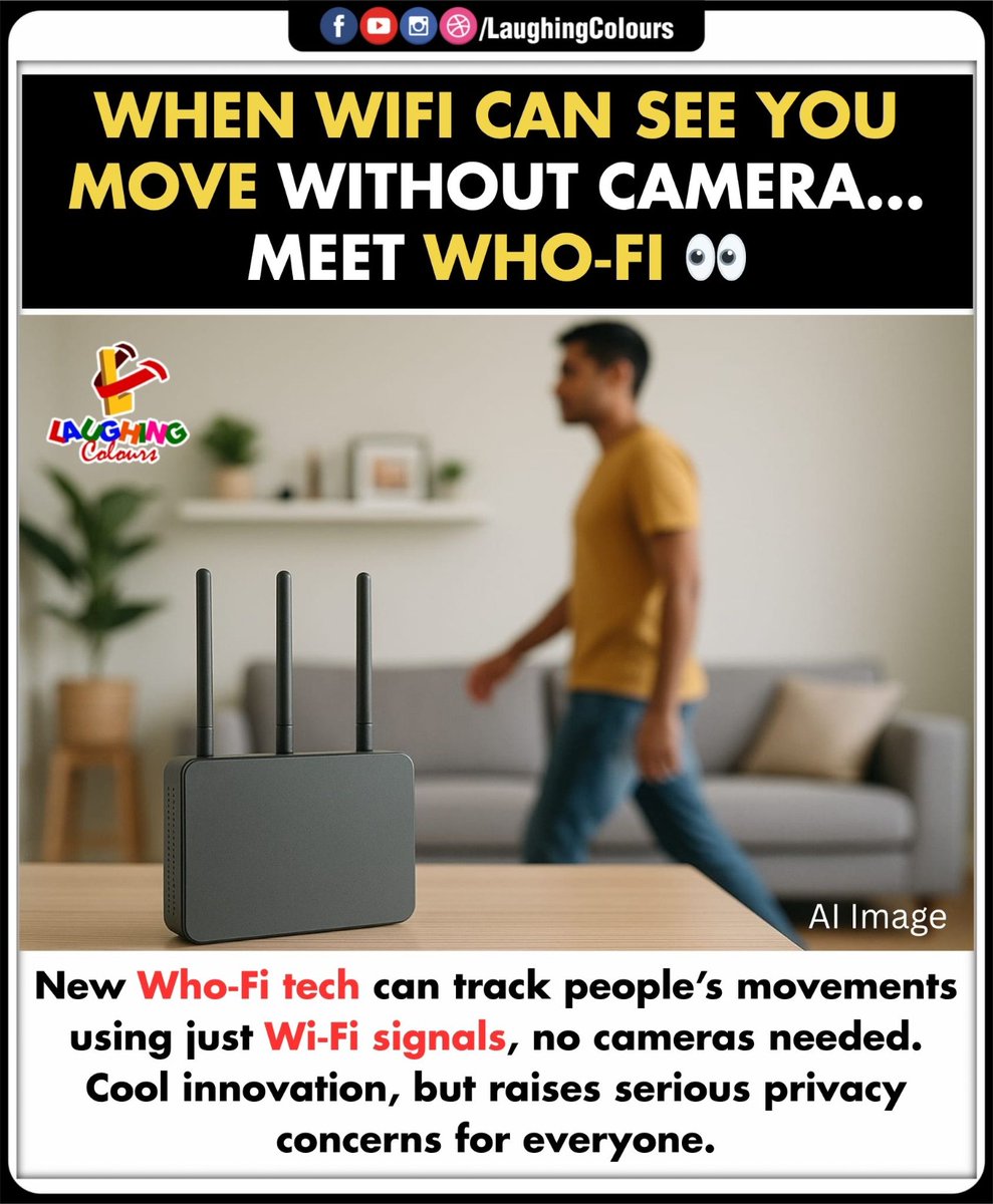LaughingColours's tweet image. Wi-Fi Just Got Eyes 👀
#WhoFi #WiFiTracking #TechAlert #PrivacyMatters #FutureIsNow #SurveillanceConcerns