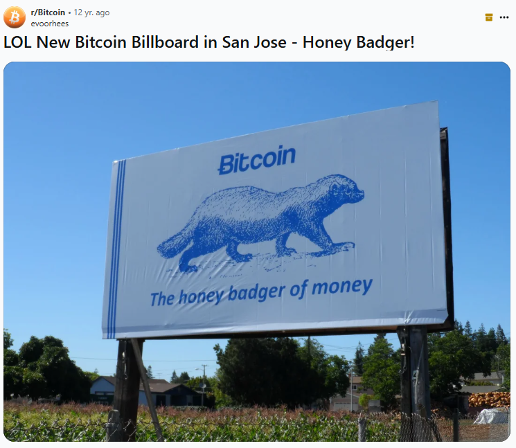 largelyingmodel's tweet photo. Honey Badger was the first official Bitcoin mascot from 2013, and featured on a billboard in San Jose, California.

How has this not been tokenized on Bonk yet, given it's an animal?

Crypto's first official mascot.

https://t.co/72Xosn8zra https://t.co/SH4vzVWNHc