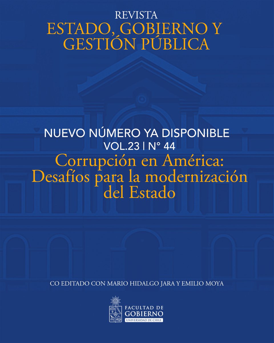 Revista EGGP (@revistaeggp) on Twitter photo 🚨 Nuevo número REGGP | Vol. 23, N°44
📘 "Corrupción en América: Desafíos para la modernización del Estado"
Coeditado con Mario Hidalgo Jara y <a href="/moyadiaz1980/">Emilio Moya Díaz</a>. Investigaciones clave sobre un reto central para nuestras democracias.
En #accesoabierto 👉
revistaeggp.uchile.cl/index.php/REGP… 🚨 Nuevo número REGGP | Vol. 23, N°44
📘 "Corrupción en América: Desafíos para la modernización del Estado"
Coeditado con Mario Hidalgo Jara y <a href="/moyadiaz1980/">Emilio Moya Díaz</a>. Investigaciones clave sobre un reto central para nuestras democracias.
En #accesoabierto 👉
revistaeggp.uchile.cl/index.php/REGP…