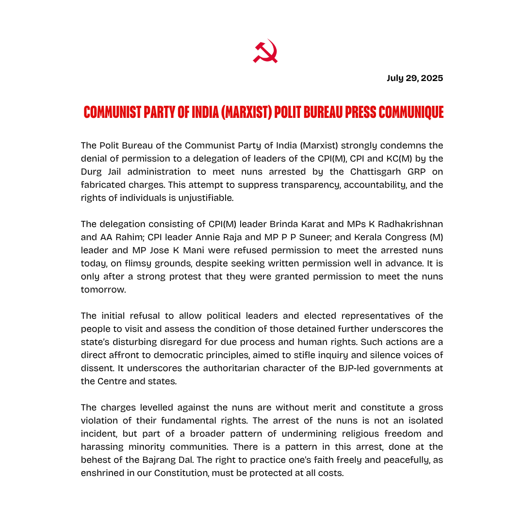 #CPIM Polit Bureau condemns denial of permission to political leaders to meet the nuns arrested on false charges in #Chhattisgarh

#NunsArrest