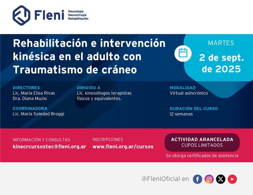 Rehabilitación e intervención kinésica en el adulto con Traumatismo de cráneo

Duración: 12 semanas. Se otorgan certificados de asistencia.

📅 Inicio: 2 de septiembre de 2025
💻 Modalidad virtual asincrónica | Actividad arancelada

🔗 Inscripción: fleni.org.ar/cursos-simposi…