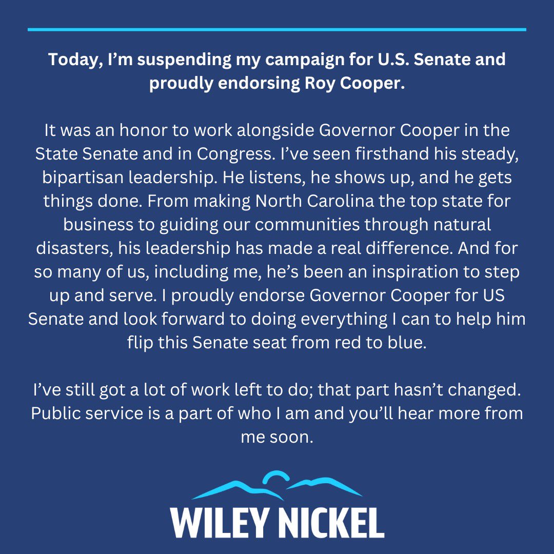 WileyNickel's tweet image. Today, I’m suspending my campaign for Senate and proudly endorsing @RoyCooperNC.

We started this campaign to send Thom Tillis packing. Well, mission accomplished I guess!
