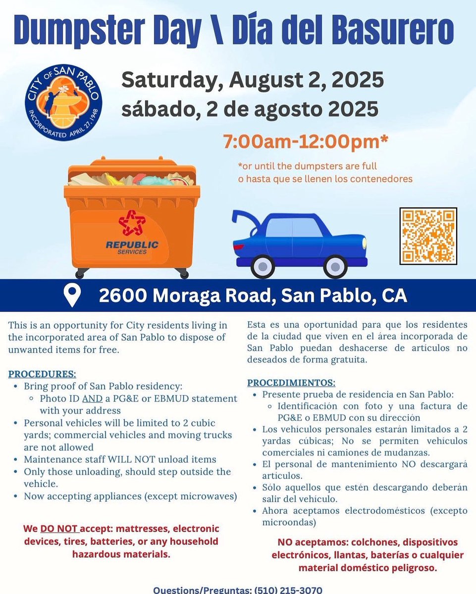 🗑️ The City of San Pablo will be hosting a Dumpster Day this Saturday, August 2, 2025 from 7AM-Noon, or until the dumpsters are full (whichever occurs first). 🗑️

This is a great opportunity for those living in the incorporated area of San Pablo to get rid of old items.

See the