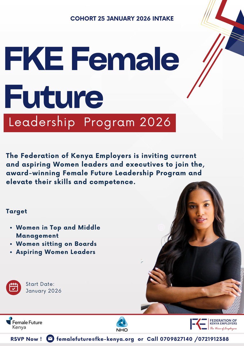 FKEKenya's tweet image. 🚨 Applications open for FKE Female Future Leadership Program – Cohort 25!
Start your journey to boardroom leadership. 💼
Starts Jan 2026.
📩 femalefuture@fke-kenya.org
📞 0709827140 / 0721912388
#FemaleFuture #WomenInLeadership #FKEKenya