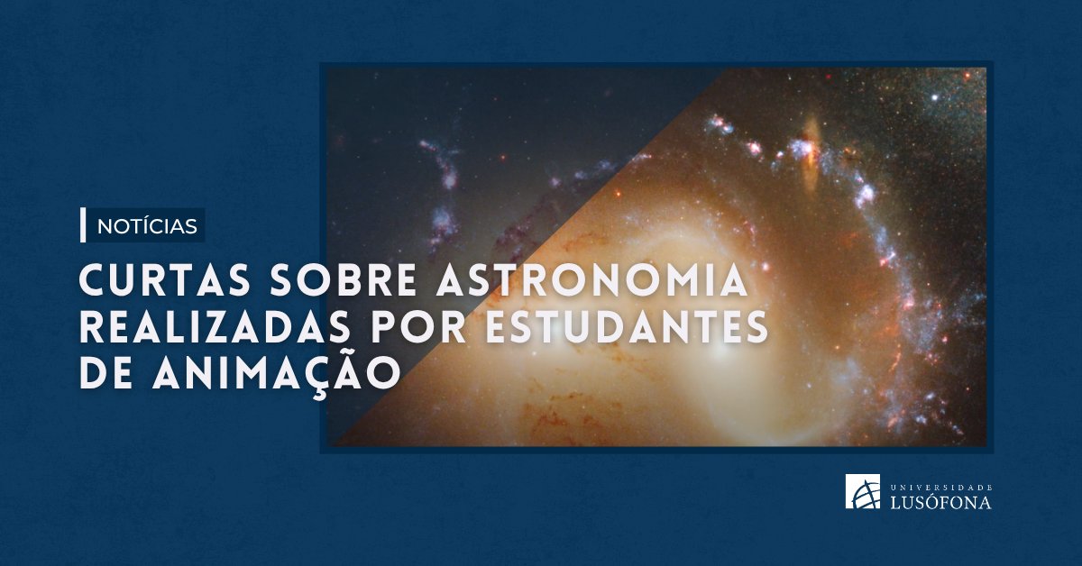 Onze curtas de animação revelam o lado mais fascinante da astronomia. 

Criadas por estudantes da ULusófona e com o apoio do Instituto de Astrofísica, explicam temas como as fases da Lua ou os exoplanetas com rigor e criatividade.

Conheça os trabalhos em tinyurl.com/5ajudm22