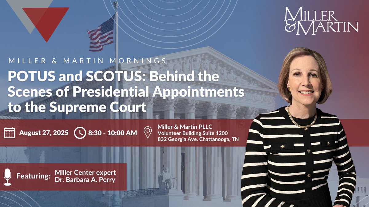 Miller & Martin PLLC (@millermartinlaw) on Twitter photo Join us for a Miller & Martin Mornings event featuring <a href="/Miller_Center/">Miller Center</a> expert Dr. Barbara A. Perry on the topic of POTUS and SCOTUS appointments to the Supreme Court. This insightful presentation will conclude with a Q&A session. RSVP here: millermartin.com/in-depth/event… Join us for a Miller & Martin Mornings event featuring <a href="/Miller_Center/">Miller Center</a> expert Dr. Barbara A. Perry on the topic of POTUS and SCOTUS appointments to the Supreme Court. This insightful presentation will conclude with a Q&A session. RSVP here: millermartin.com/in-depth/event…