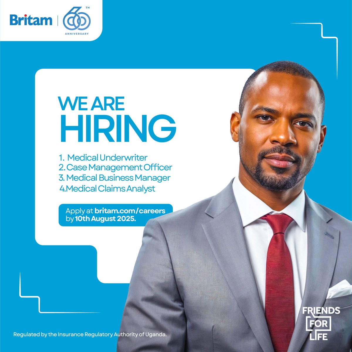 Your Next Career Move is calling! 📣

Are you ready to make a real impact in the medical insurance space?

We are on the hunt for dynamic professionals to join our growing team.

Apply by 10th August 2025 at britam.com/careers

#BritamAt60 #FriendsForLife