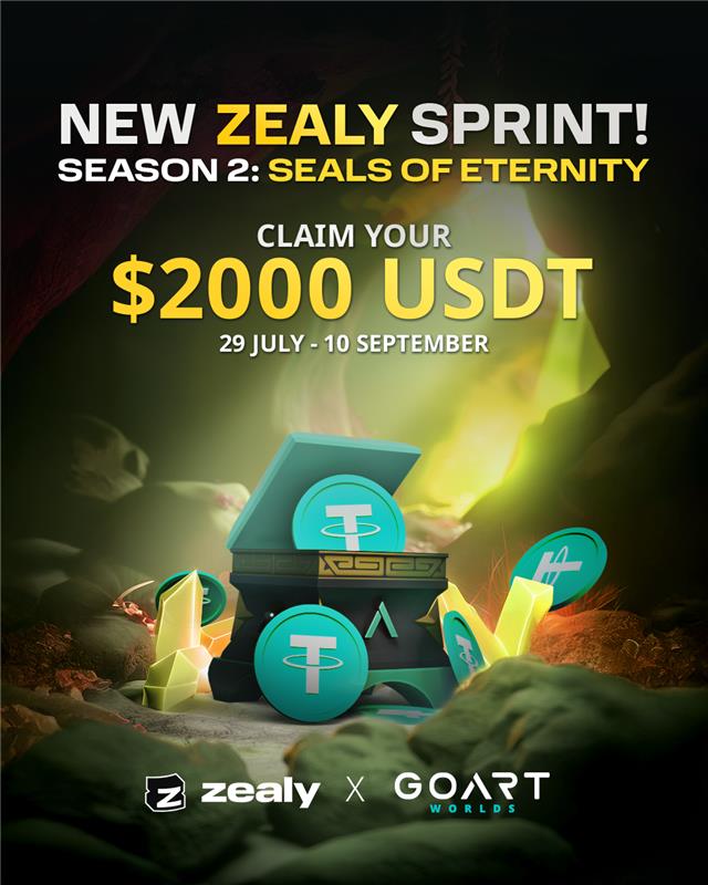 goartworlds's tweet image. 🚨 BOOM! ZEALY SPRINT JUST DROPPED.
Season 2: SEALS OF ETERNITY is LIVE.

2,000 USDT just for the Top 250 explorers on Zealy
Plus in-game airdrops, secret perks and power-ups

Ready to:
✅ Smash quests
📈 Climb the leaderboard
🏆 Snag real rewards

Don’t blink. You’ve got from…