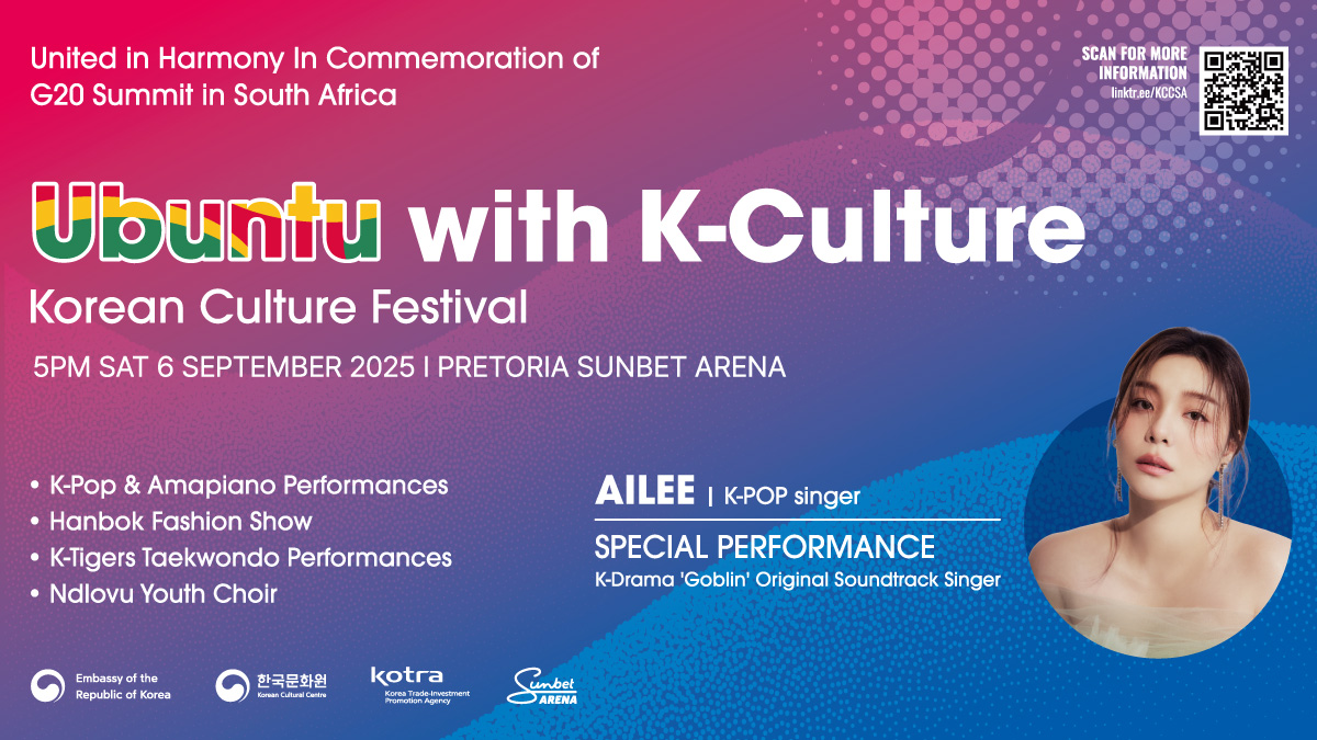 OPEN 📣
 
Experience a unique cultural collaboration as Korea meets South Africa at this year’s Korean Culture Festival, Ubuntu with  K-Culture Festival, held in commemoration of the upcoming G20 Summit in South Africa.

6 September: Sunbet Arena, Time Square 
 
Enjoy a powerful