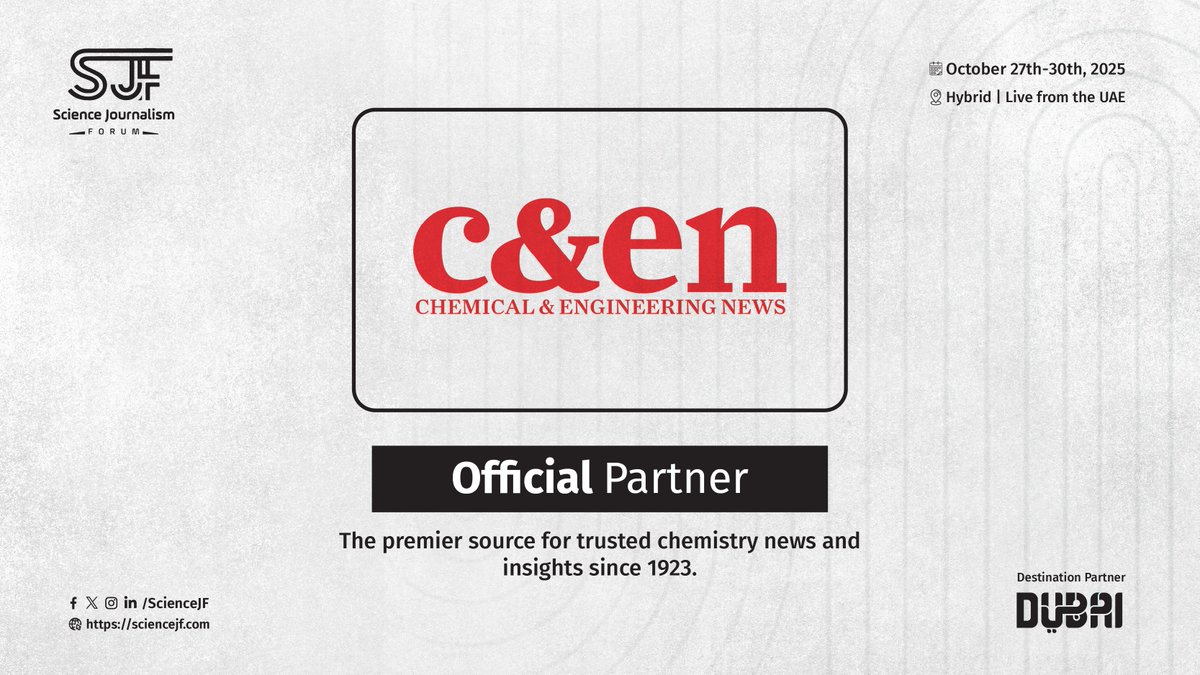 Science Journalism Forum (@sciencejf) on Twitter photo Thrilled to welcome <a href="/cenmag/">C&EN (Chemical & Engineering News)</a> as an Official Partner of #SJF25!
A trusted voice in chemistry since 1923, C&EN bridges science, policy & the public.
🗓Oct 27–30, 2025 | Hybrid (UAE + Online)
🎓 Supporting the SJF25 Virtual Fellowship, Apply now: shorturl.at/aIPYN
#SJF25 Thrilled to welcome <a href="/cenmag/">C&EN (Chemical & Engineering News)</a> as an Official Partner of #SJF25!
A trusted voice in chemistry since 1923, C&EN bridges science, policy & the public.
🗓Oct 27–30, 2025 | Hybrid (UAE + Online)
🎓 Supporting the SJF25 Virtual Fellowship, Apply now: shorturl.at/aIPYN
#SJF25