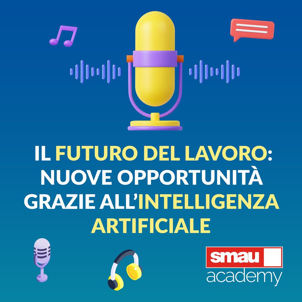 🔈Online un nuovo #podcast targato #SmauAcademy 🔈
Scopriremo come l'IA impatti le professioni esistenti, le nuove carriere emergenti e le sfide etiche legate all'adozione responsabile della tecnologia.
ll workshop è a cura di Alberto Giusti.