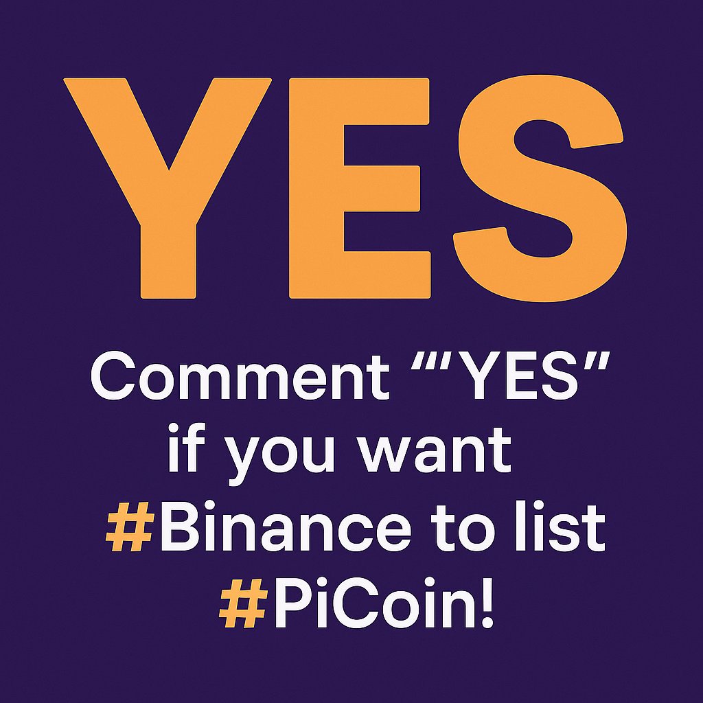 🔥 Comment "𝗬𝗘𝗦" if you want #Binance to list #PiCoin!

💬 Let your voice be heard!

❤️ Like | 🔁 Repost | 🗣️ Tag a Pioneer!

#PiNetwork #CryptoCommunity #BinanceListing #PiToTheMoon 🚀