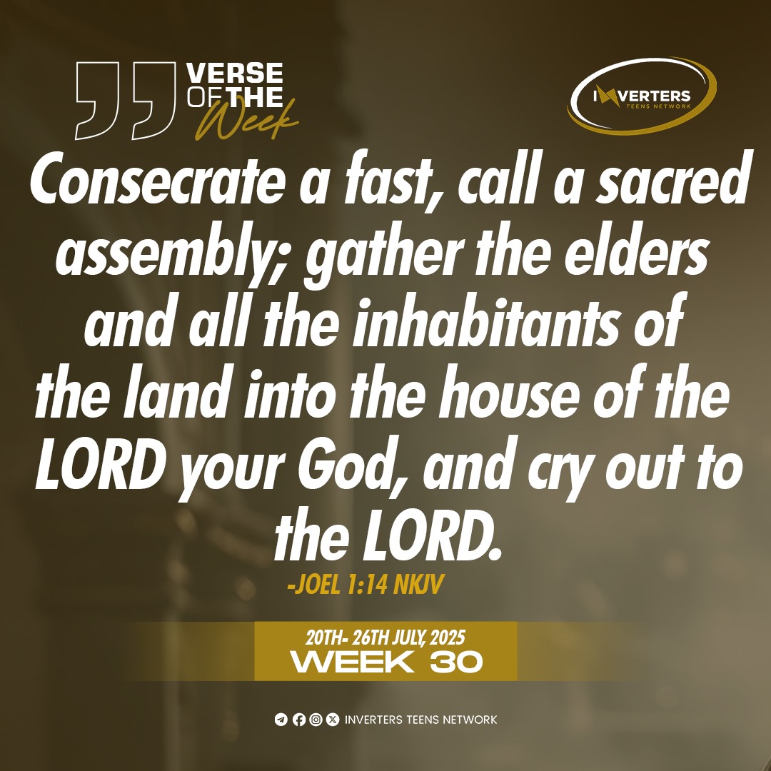 ITeensNetwork's tweet photo. VERSE OF THE WEEK 
.
Joel 1:14 NKJV
.
Consecrate a fast, Call a sacred assembly; Gather the elders And all the inhabitants of the land Into the house of the Lord your God, And cry out to the Lord.
.
.
#Week30 #VerseOfTheWeek #BibleInAYear #InvertersTeensNetwork #ITN https://t.co/hhv8UiC1Cs