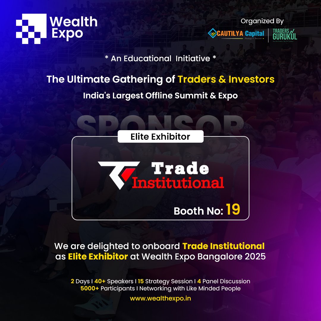We are delighted to onboard Trade Institutional as Elite Exhibitor at WEALTH EXPO Bangalore 2025 .

📍𝐁𝐨𝐨𝐭𝐡 19

We would like to extend our warmest welcome at WEALTH EXPO Bangalore 2025, India's largest and the most enriching offline conference for Traders &amp; Investors.