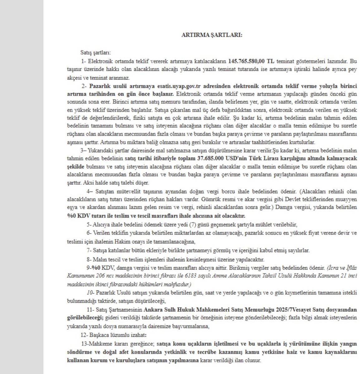 Ormanlarımız yanarken, “Ateş Kuşlarımız” hacizden satılıyor!

Alevler doğayı, canlıları, geleceğimizi yakıyor.
THK’ya ait yangın söndürme uçaklarıysa UYAP’ta icradan satışta!

Toplam bedel: 1 milyar 457 milyon TL
Alıcı yok, iki tur geçti…

Bugünkü yazım