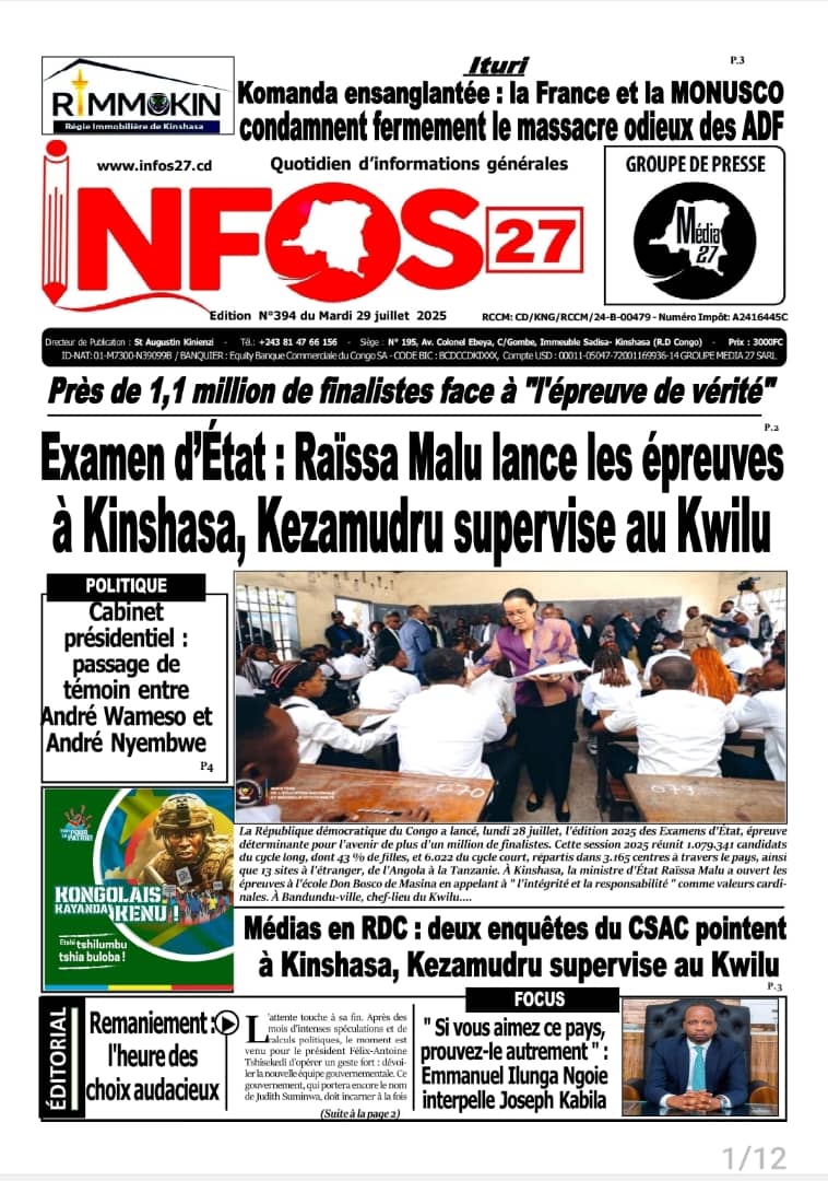✅ Vos infos essentielles de ce mardi 29 juillet 2025 sur Infos27
📌 L’Examen d’État au cœur de l’actualité

Raïssa Malu donne le coup d’envoi à Kinshasa, Kezamudru supervise au Kwilu
👉 infos27.cd/2025/07/28/exa…

Collège Bosembo : le record national des 92 % reste inégalé
👉