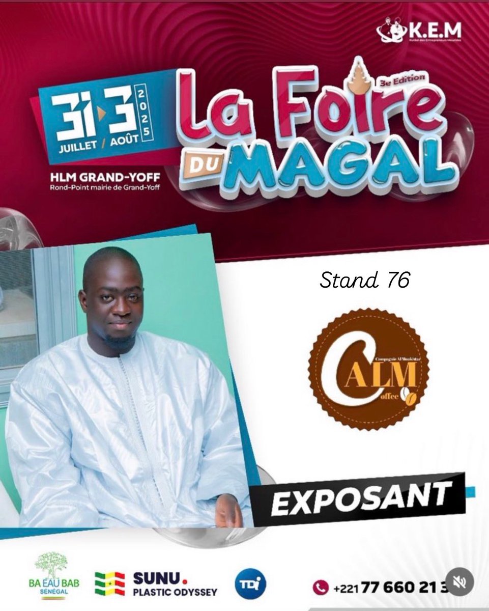 Offre spéciale Magal, à ne pas rater 

Du 31 juillet au 3 août, viens vivre l’expérience café au Stand 76.
Capsules, boissons glacées, Safar…

📞 : 77135-22-22
📍rond point mairie Hlm Grand Yoff