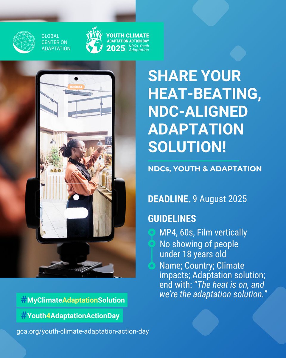 GCAdaptation's tweet image. 🎥🔥 Submit your one-minute video by August 9 and showcase your NDC-aligned, youth-led adaptation solution! 🌍💧 

Submit here: brnw.ch/21wUveE 

🌡️ The thermometer is rising, and so must our creativity💧🌿
#MyClimateAdaptationSolution #Youth4AdaptationActionDay