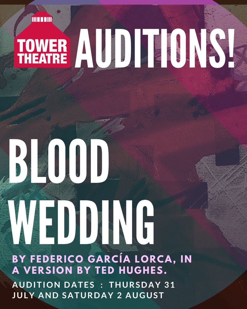 towertheatre's tweet photo. Auditions for Blood Wedding start TONIGHT! Thursday 31 July – still time to sign up! Info &amp; sign-up: https://t.co/JJPcueIp93 https://t.co/7A8wfZkASr