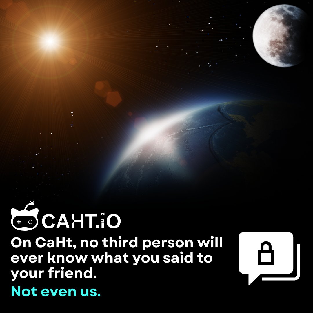 🔒No third person will ever know what you said to your friend.
Not even us.

🌐 Built for Web3.
💬 End-to-end encrypted.
🗣️ Just you and your people — always.

#CaHt #Web3Chat #PrivacyMatters #EndToEndEncryption #DecentralizedChat